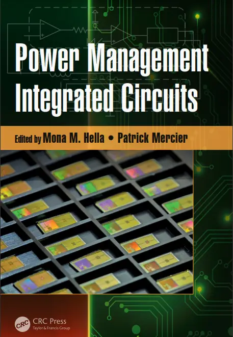 Power Management Integrated Circuits by Mona and Patrick