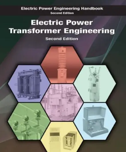 Electric Power Transformer Engineering Handbook