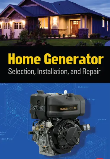 Home generator selection, installation, and repair by Paul Dempsey