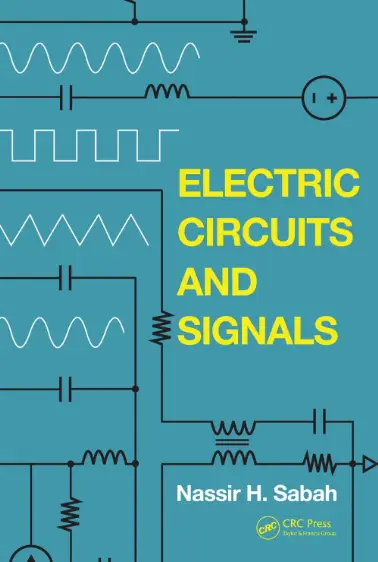 Electric Circuits And Signals By Nassir H. Sabah