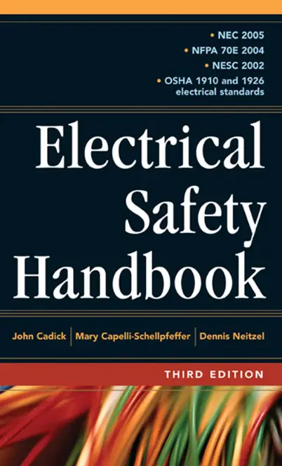 Electrical Safety Handbook by John, Mary and Dennis 3rd Edition