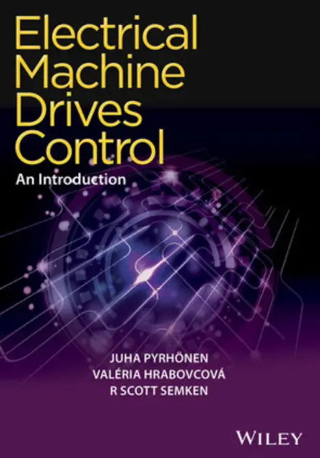 Electrical Machine Drives Control by Juha, Valeria, R Scott