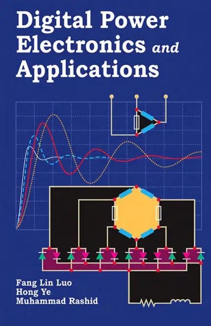 Digital Power Electronics and Applications by Fang, Hong and Rashid