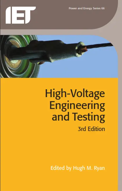 High Voltage Engineering and Testing by Hugh