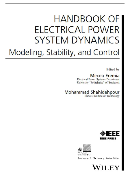 Handbook of Electric Power System Dynamics by Eremia and Shahidehpour