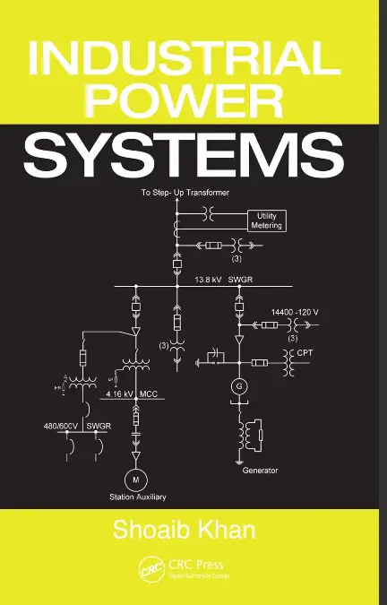 Industrial Power Systems by Shoaib Khan