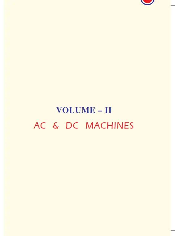 A Text Book of Electrical Technology Vol #II (AC and DC Machines) - B L Thereja