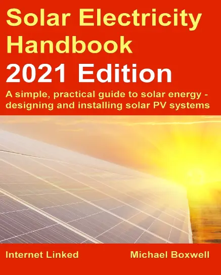 Solar Electricity Handbook 2021 by Michael Boxwell