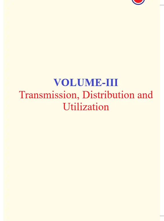 A Textbook of Electrical-Technology Vol #III (Transmission, Distribution & Utilization) - B-L Theraja